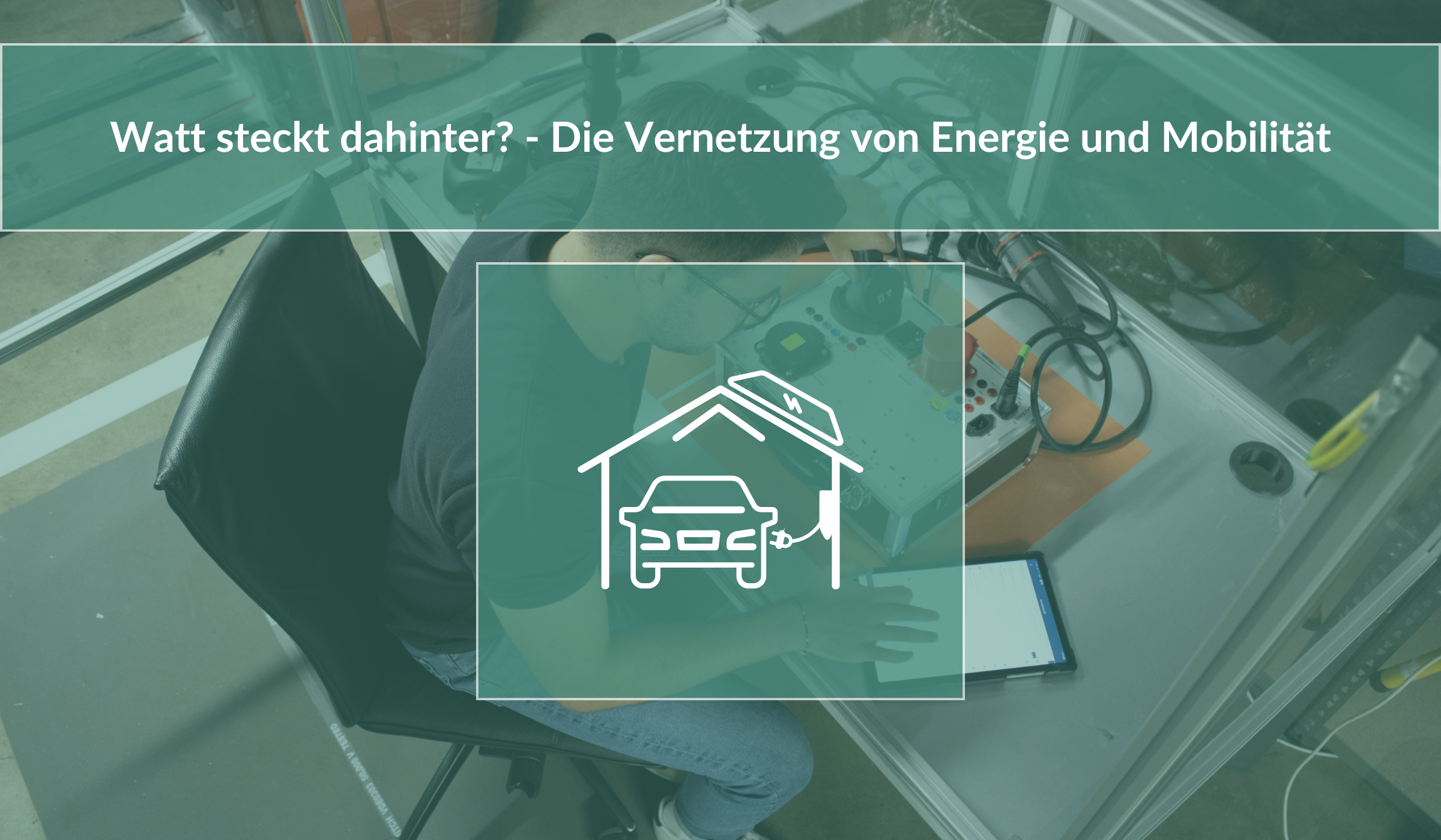 Watt steckt dahinter: Die Vernetzung von Energie und Mobilität - Elektromobilität 101: Die wichtigsten Begriffe rund ums Laden von Elektrofahrzeugen